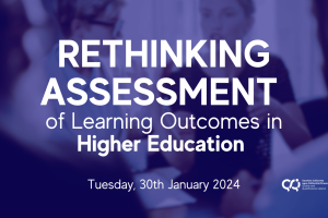 Rethinking Assessment of Learning Outcomes HE event 2024