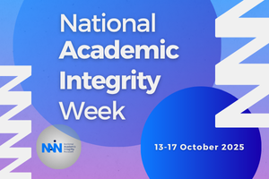 alt="National Academic Integrity Week 2025, 13 to 17 October 2025."
