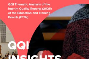 alt="QQI Thematic Analysis of the Interim Quality Reports (2025) of the ETBs."