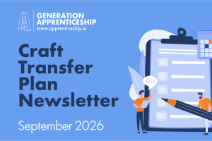 alt="Generation Apprenticeship - Craft Transfer Plan Newsletter, September 2026. Accompanied by a graphic consisting of people handling a giant pencil and clipboard, with a lightbulb and calendar."